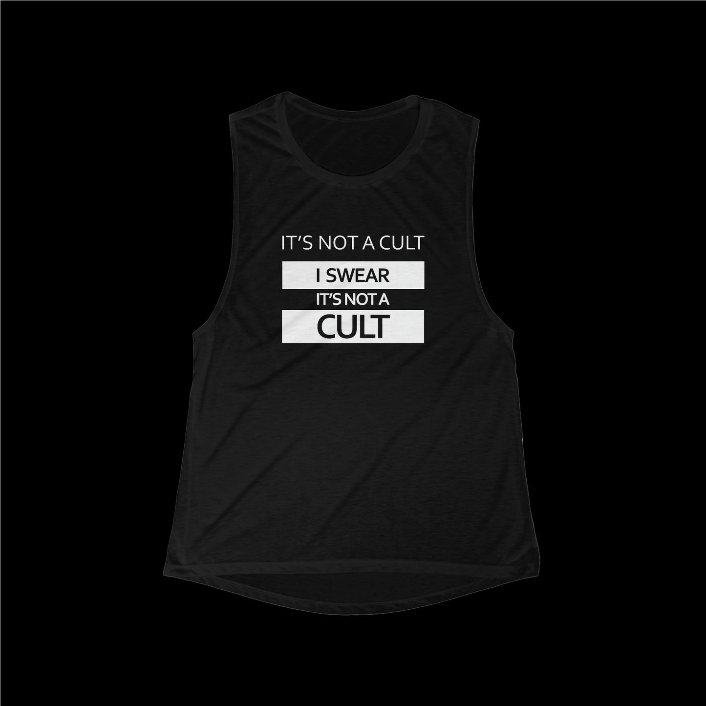 'It's Not A Cult' Women's Flowy Scoop Muscle Tank