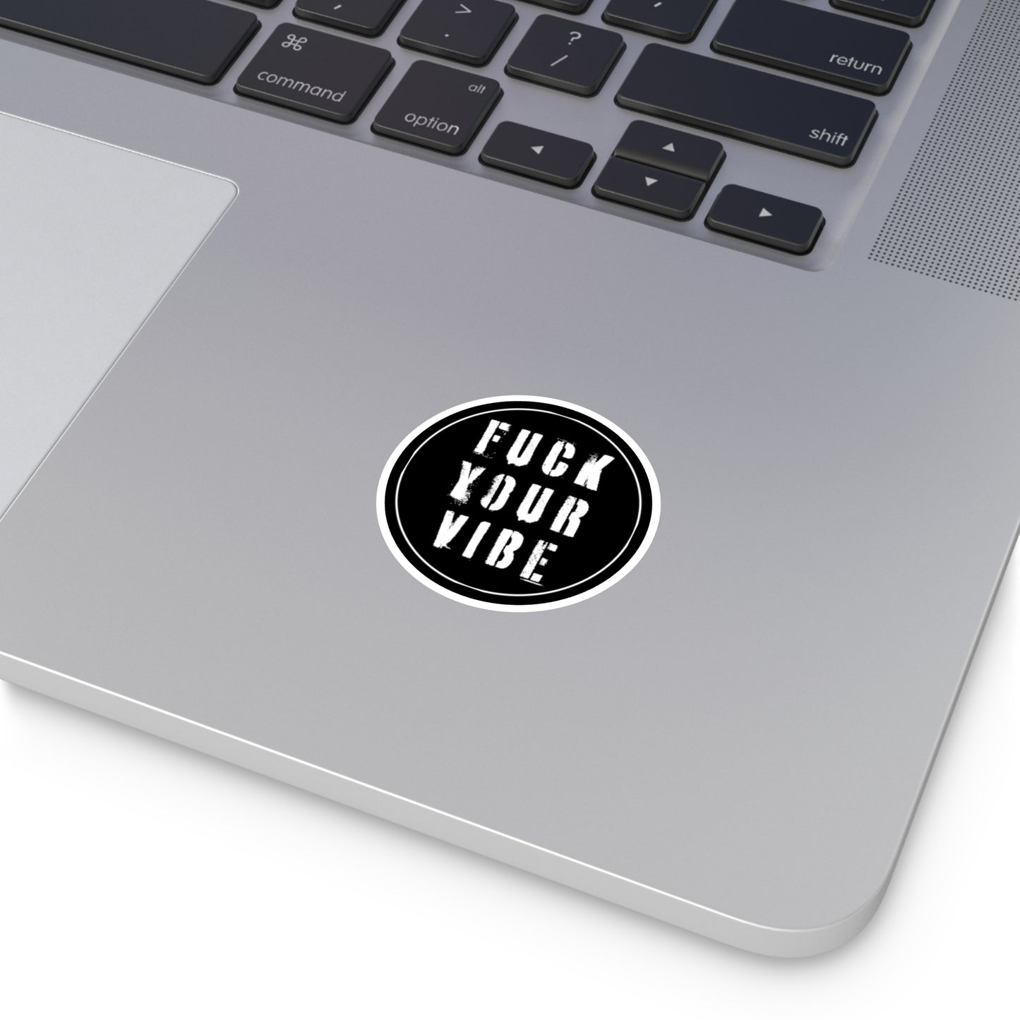 'Fuck Your Vibe #2' Round Stickers - Black