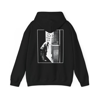 'You Get What You Get' Hooded Sweatshirt