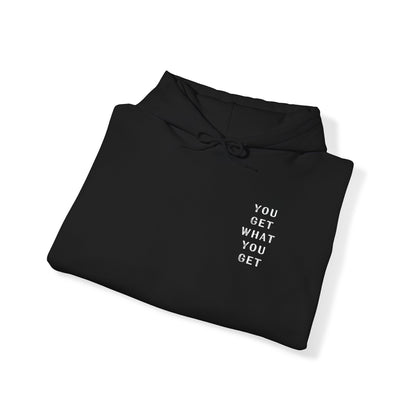 'You Get What You Get' Hooded Sweatshirt