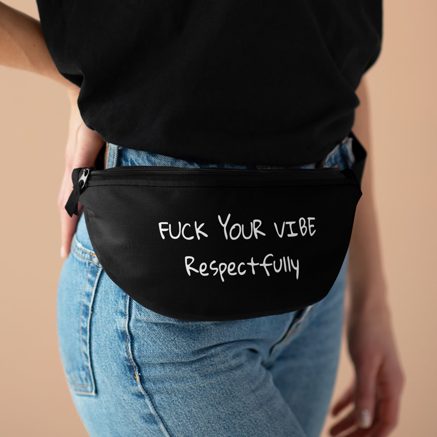 'Fuck Your Vibe Respectfully' Fanny Pack