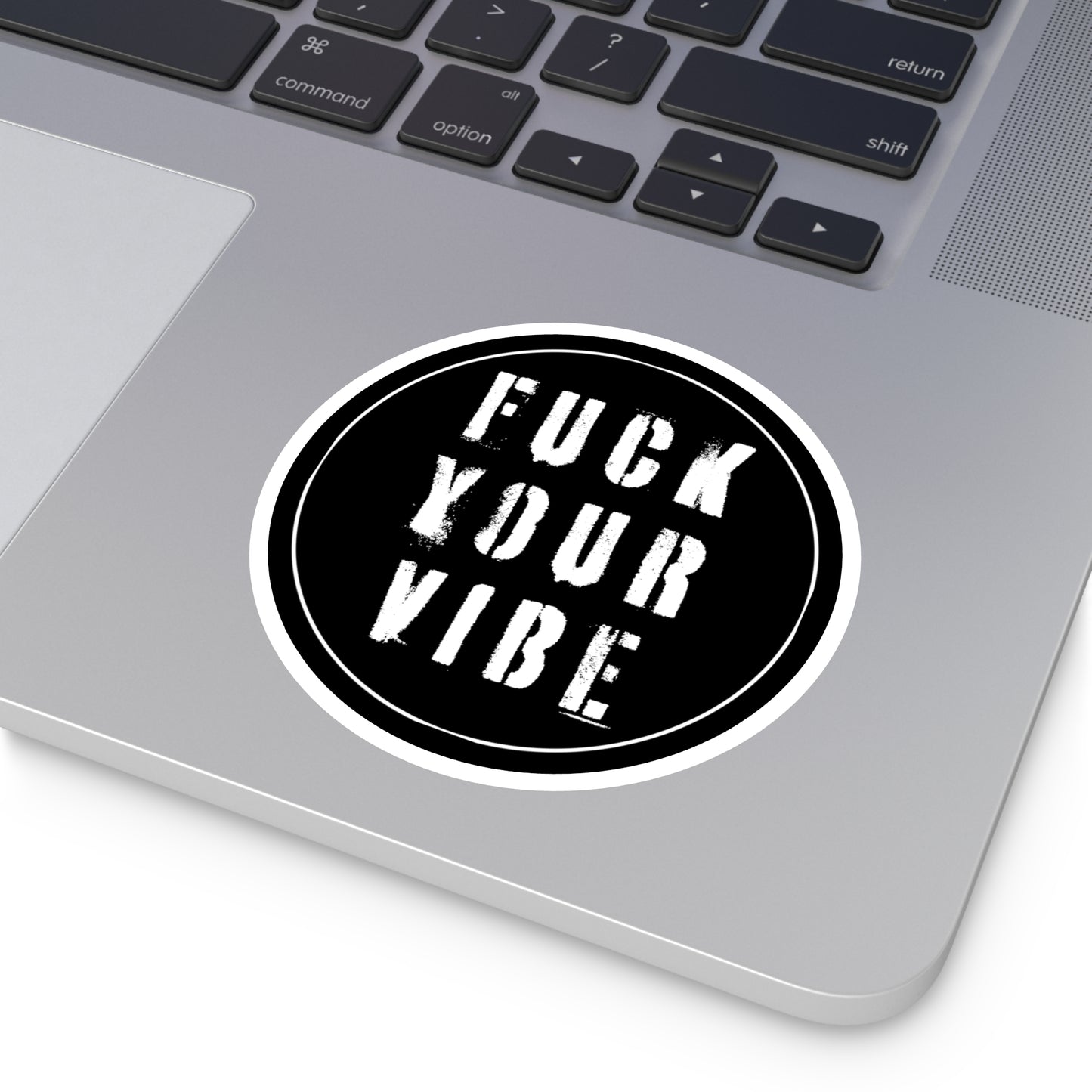 'Fuck Your Vibe #2' Round Stickers - Black