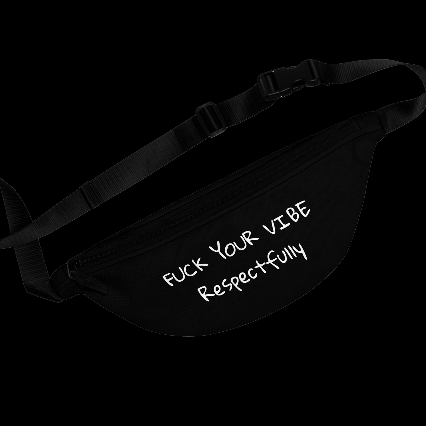 'Fuck Your Vibe Respectfully' Fanny Pack