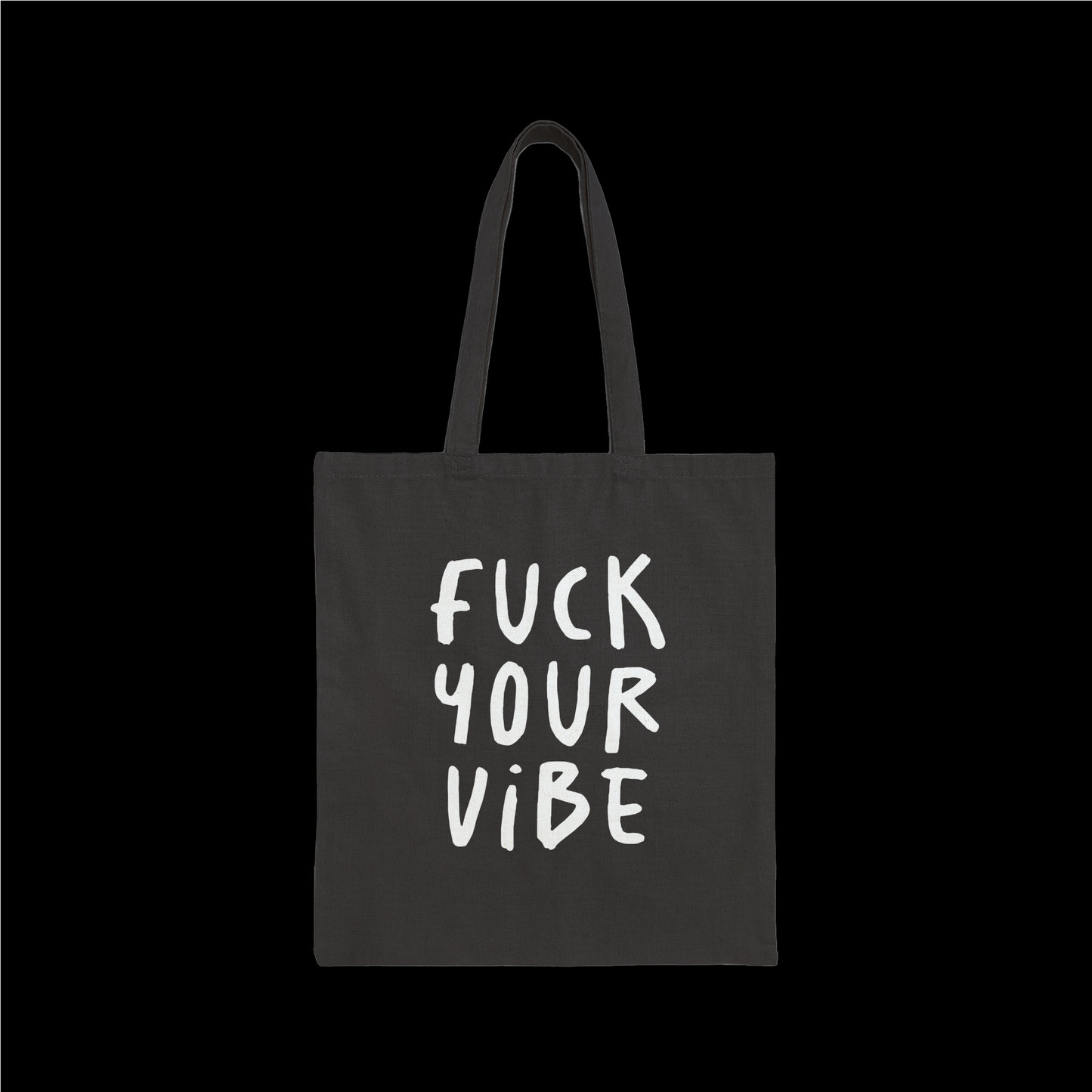 'Fuck Your Vibe' Cotton Canvas Tote Bag