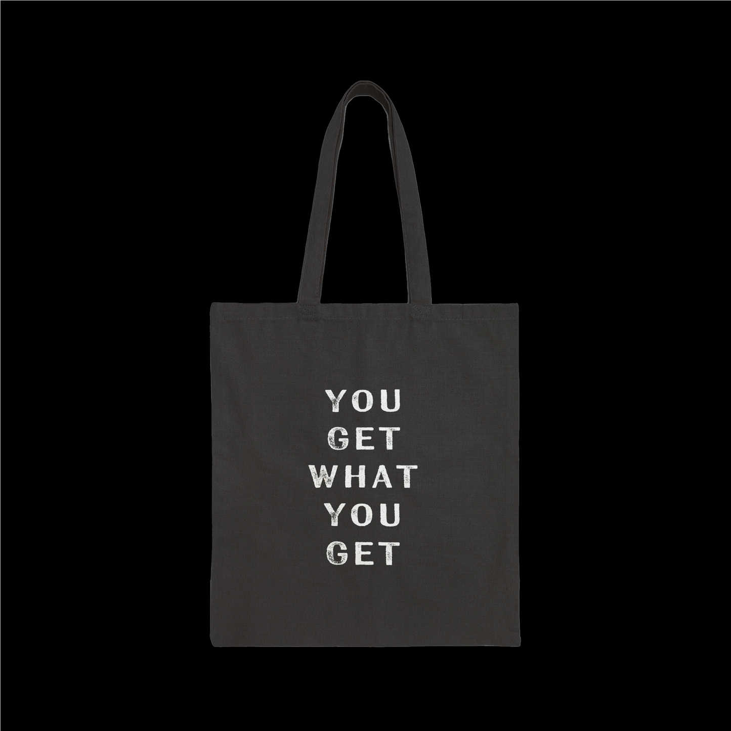 'You Get What You Get' Cotton Canvas Tote Bag