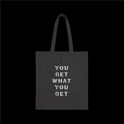 'You Get What You Get' Cotton Canvas Tote Bag